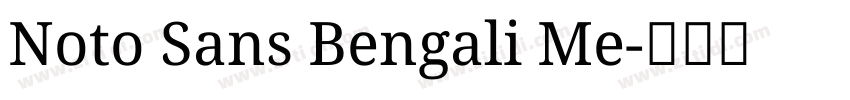 Noto Sans Bengali Me字体转换